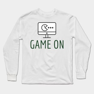 Game on Long Sleeve T-Shirt